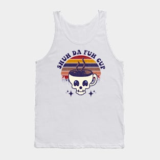 Shuh Da Fuh Cup Tank Top